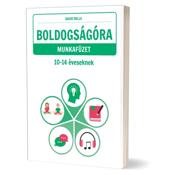 Boldogságóra munkafüzet 10-14 éves gyerekeknek